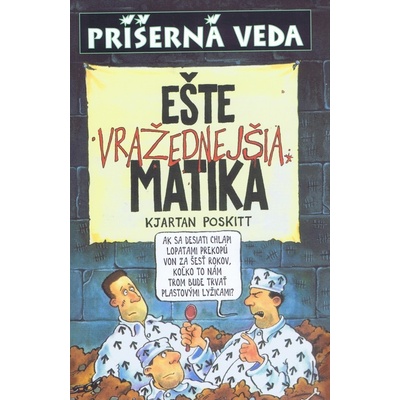 Ešte vražednejšia matika - Kjartan Poskitt