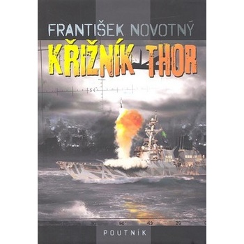 Křižník Thor - František Novotný