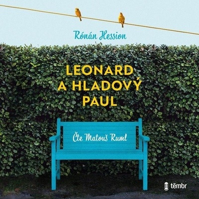 Leonard a Hladový Paul - Rónán Hession