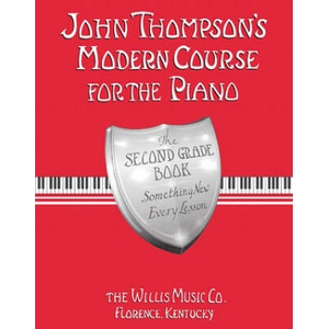John Thompson's Modern Course for the Piano - Second Grade (Book Only): Second Grade | John Thompson, John Thompson (2005)