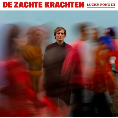Lucky Fonz III - DE ZACHTE KRACHTEN Vinyl
