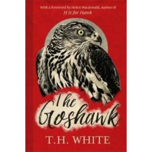 Goshawk | T. H. White (2015)