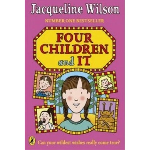 Four Children and It | Jacqueline Wilson (2013)