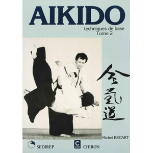 AIKIDO TECHNIQUES DE BASE 2 | MICHEL (2005)