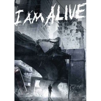 I Am Alive