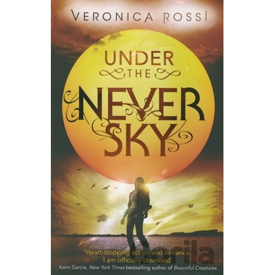 Under the Never Sky - Veronica Rossi
