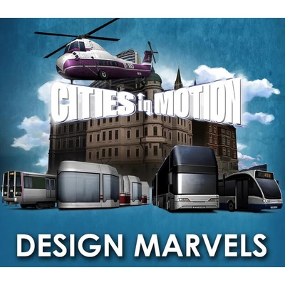 Cities in Motion: Design Marvels