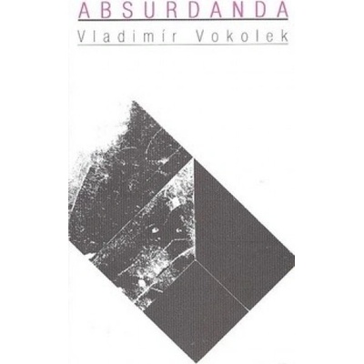 Absurdanda - Vladimír Vokolek