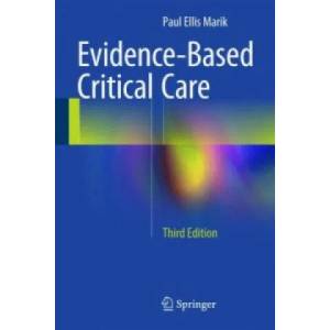 Evidence-Based Critical Care | Paul Ellis Marik (2015)