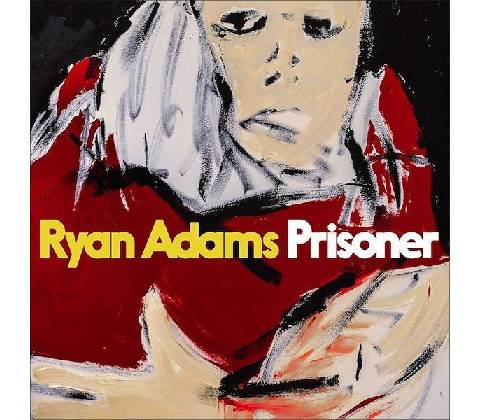 ADAMS RYAN: PRISONER LP