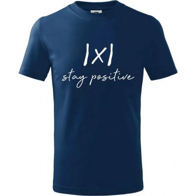 Absolutní hodnota stay positive tričko dětské bavlněné půlnoční modrá
