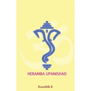 Heramba Upanishad | Koushik K (2021)