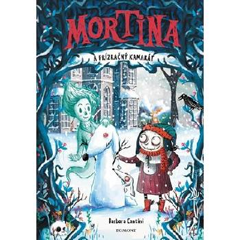 Mortina a prízračný kamarát - Barbara Cantini