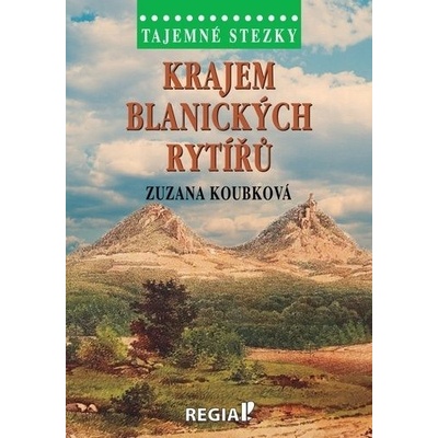 Krajem blanických rytířů