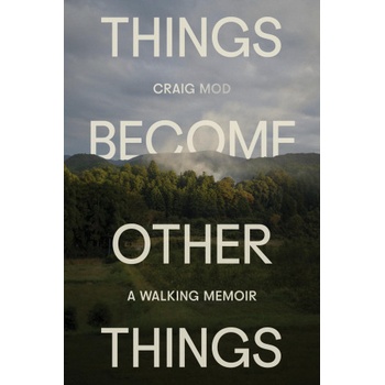 THINGS BECOME OTHER THINGS | MOD CRAIG