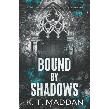 Amazon Digital Services LLC - Kdp Bound By Shadows | K. T. Maddan