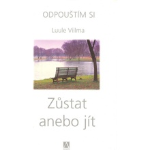 Zůstat anebo jít - Luule Viilma
