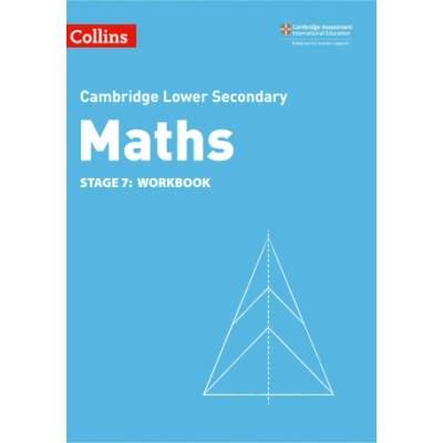 Lower Secondary Maths Workbook: Stage 7 | Alastair Duncombe, Rob Ellis, Amanda George, Claire Powis, Brian Speed