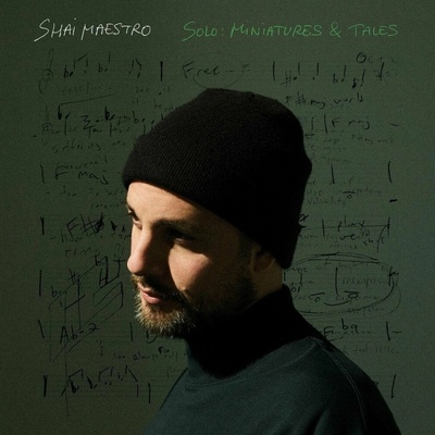 Shai Maestro - Solo - Miniatures & Tales LP