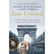 Star Crossed - Heather Dune MacAdam, Simon Worrall