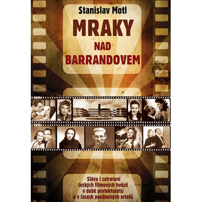 Mraky nad Barrandovem - Stanislav Motl