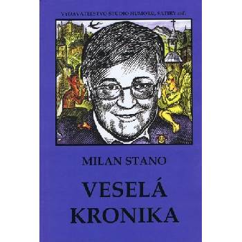 Veselá kronika - Milan Stano