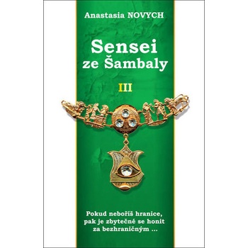 Sensei ze Šambaly 3 - Anastasia Novych