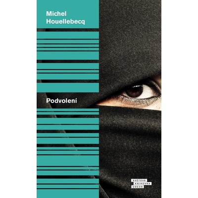Podvolení - Michel Houellebecq