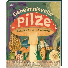 Geheimnisvolle Pilze