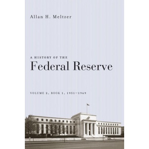 History of the Federal Reserve (ISBN: 9780226520025)