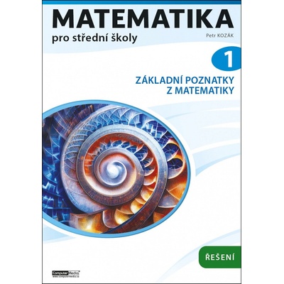 Matematika pro střední školy 1 (Řešení)