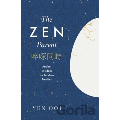 The Zen Parent - Yen Ooi