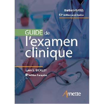 Guide de l'examen clinique | Bickley, Bates