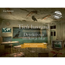 Eva Eichová Tieň havrana Detektívná úniková hra