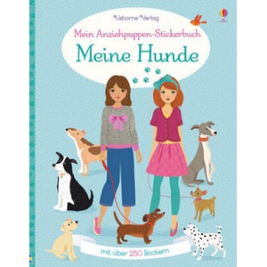 Mein Anziehpuppen-Stickerbuch: Meine Hunde | Fiona Watt, Stella Baggott, Antonia Miller (2019)