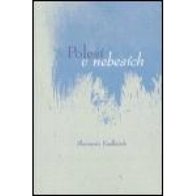 Polesí v nebesích - Slavomír Kudláček