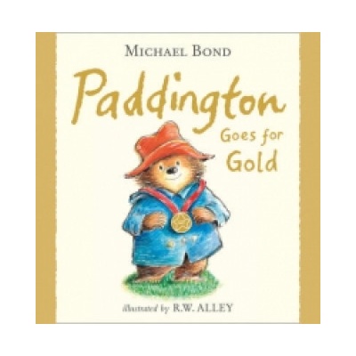 Paddington Goes for Gold | Michael Bond