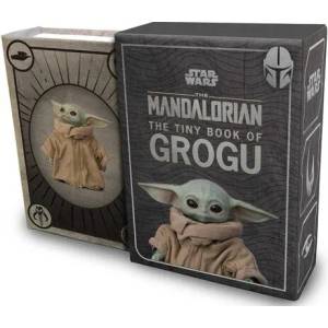 Star Wars: The Tiny Book of Grogu (ISBN: 9781647223816)