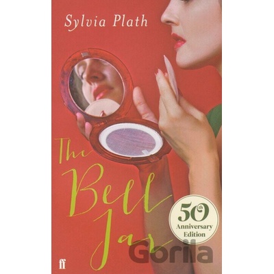 The Bell Jar - 50th Anniversary Edition - - Sylvia Plath