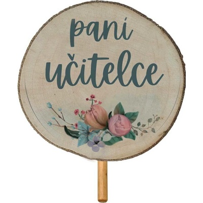 Zapichovátko do květináče 30 cm – paní učitelce (Dřevěné zapichovátko k bylinkám 30 cm)