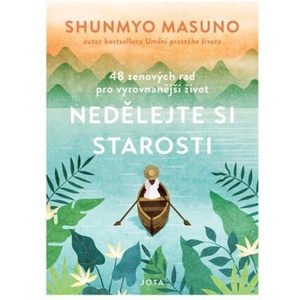 Nedělejte si starosti | Shunmyo Masuno (2024)