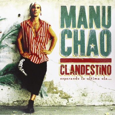 CHAO MANU: CLANDESTINO LP