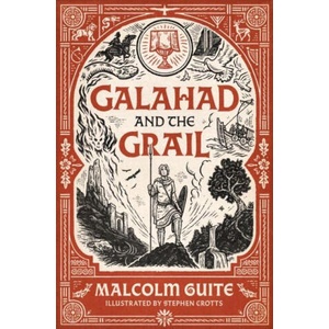Galahad and the Grail (ISBN: 9781786227126)