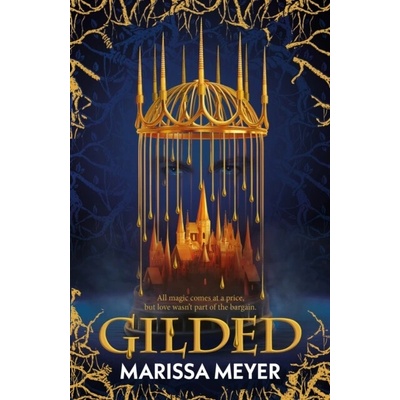 Gilded - Marissa Meyer
