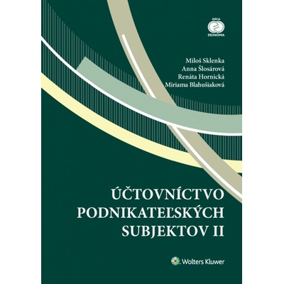 Účtovníctvo podnikateľských subjektov II - Miloš Sklenka a kolektív