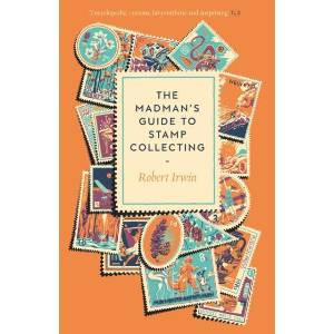 The Madman's Guide to Stamp Collecting (ISBN: 9781805337768)