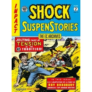 Ec Archives, The: Shock Suspenstories Volume 2 | Al Feldstein, Wally Wood (ISBN: 9781506721194)