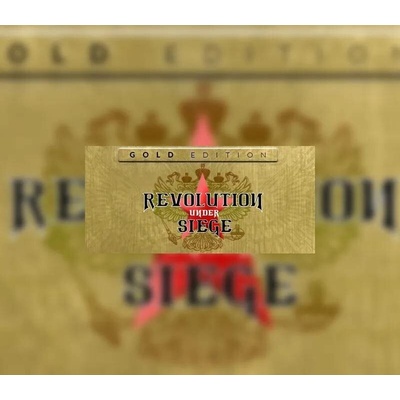 Revolution Under Siege (Gold)