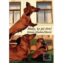 Moly, ty jsi éro! - Hana Doskočilová