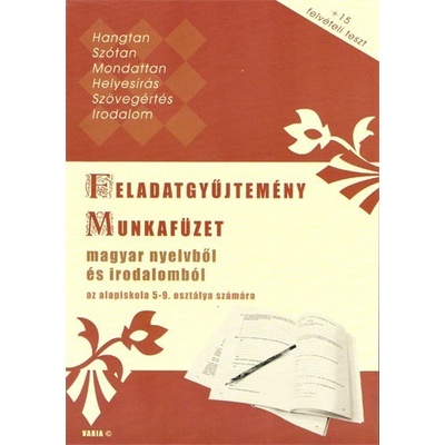Zbierka úloh z maďarského jazyka a literatúry pre 5. - 9. ročník ZŠ (vyučovací jazyk maďarský)